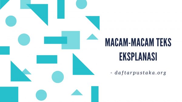 macam-macam teks eksplanasi