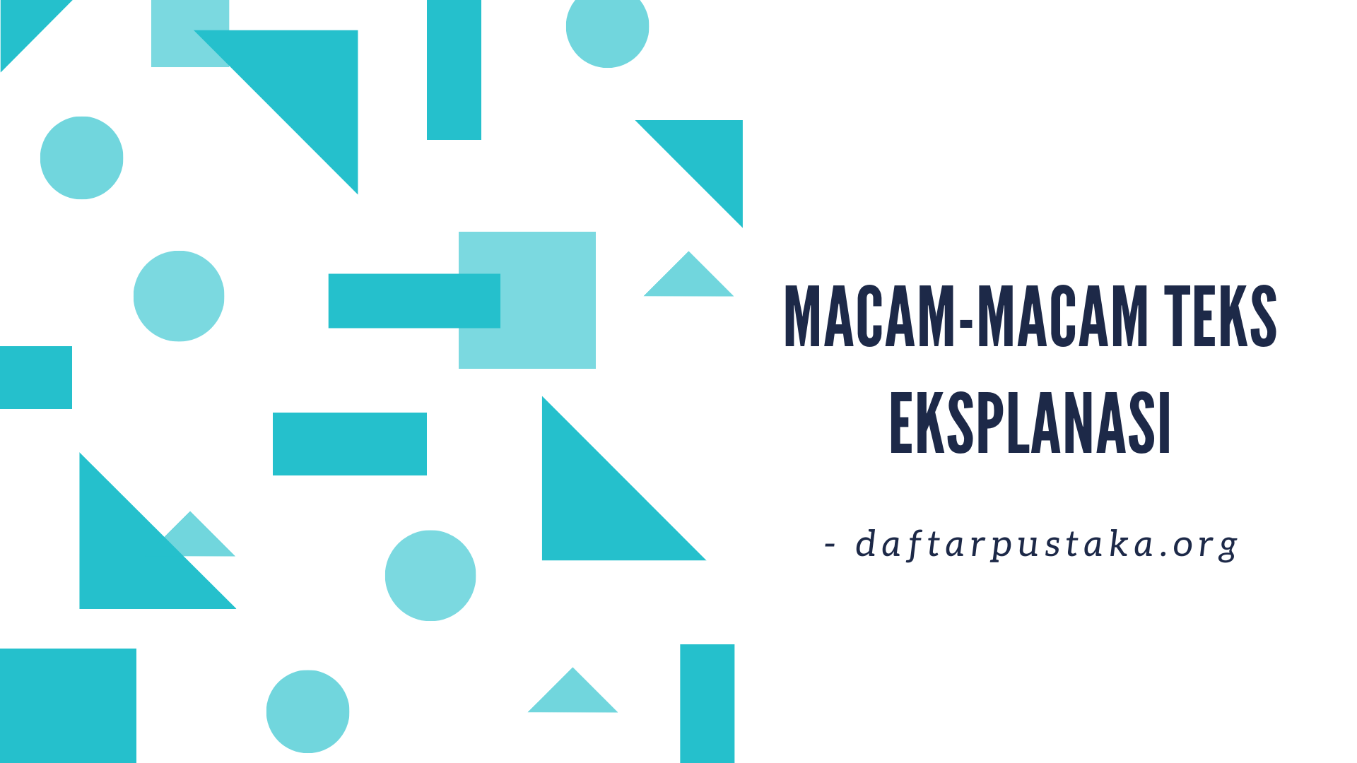macam-macam teks eksplanasi